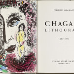 Marc Chagall. Chagall Lithograph 1957-1962, by Fernand Mourlot with 11 color lithographs. André Sauret editore, Monte Carlo, 1963, cm. 32,7 x 50. The Vera and Henry Mottek Collection, a gift to the State of Israel Museum